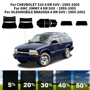 Предварительно Обработанная нанокерамика car UV Window Tint Kit Автомобильная Оконная Пленка Для CHEVROLET S10 4 DR SUV 1995-2005