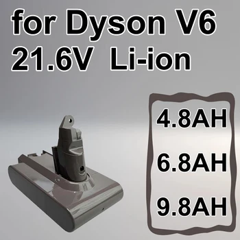 21,6 В 4.8/6.8/9.8 Литий-ионный аккумулятор емкостью 1 АЧ для пылесоса Dyson V6 DC58 DC59 DC61 DC62 DC74 SV07 SV03 SV09